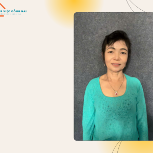 Chị NGUYỄN NGỌC ANH, sinh năm 1970, quê An Giang cần tìm việc