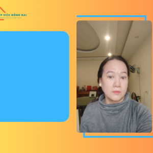 Chị TRẦN THỊ KIỀU LOAN, sinh năm 1974, quê Bình Dương cần tìm việc