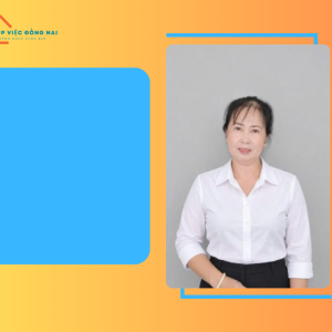 Chị NGUYỄN THỊ CẨM VÂN, sinh năm 1972, quê Đồng Tháp cần tìm việc