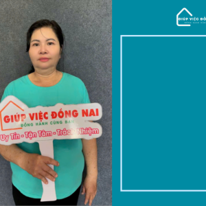 Chị NGUYỄN THỊ HUYỀN NGA, sinh năm 1966, quê Đồng Nai cần tìm việc
