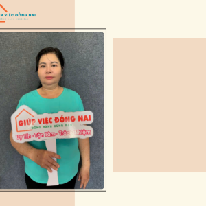 Chị NGUYỄN THỊ HUYỀN NGA, sinh năm 1966, quê Đồng Nai cần tìm việc