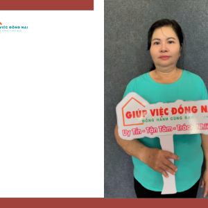 Chị NGUYỄN THỊ HUYỀN NGA, sinh năm 1966, quê Đồng Nai cần tìm việc