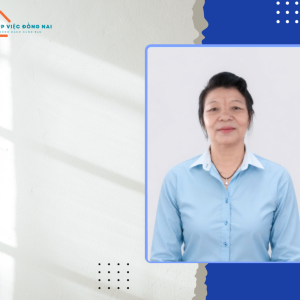 Chị NGUYỄN NGỌC ANH, sinh năm 1970, quê An Giang cần tìm việc