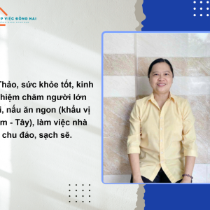 Chị NGUYỄN THỊ THANH THẢO, sinh năm 1972, quê Đồng Nai cần tìm việc