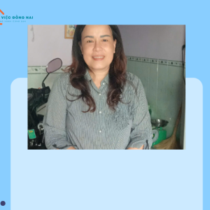 Chị TRẦN THỊ TUYẾT PHƯỢNG, sinh năm 1975, quê Đồng Nai cần tìm việc